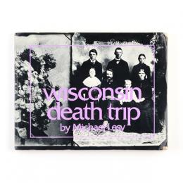 Wisconsin Death Trip