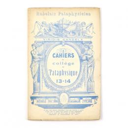 Viridis Candela: Cahiers du College de ’Pataphysique 13-14 Rabelais Pataphysicien　コレージュ・ド・パタフィジック　