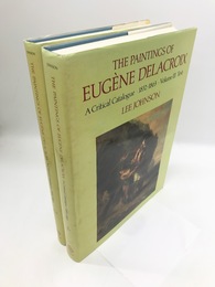 The paintings of Eug?ne Delacroix : A Critical Catalogue, 1832-1863 Volume 3 and 4 Text and Plates
