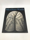 和太守卑良作陶展　想芒　Morihiro Wada ceramics : sobo in soho