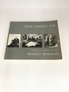 One Mind's Eye : The portraits and other photographs of Arnold Newman