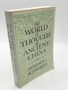 The world of thought in ancient China（英文）