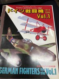 ミリタリーエアクラフト　シリーズNO．1
ドイツ戦闘機１９１４−1990 VOL．1