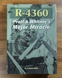 R-4360 Pratt & Whitney's Major Miracle