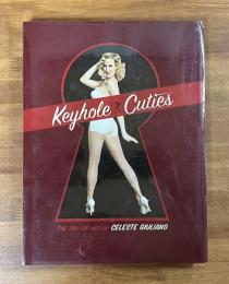 Keyhole Cuties THE PIN-UP ART OF CELESTE GIULIANO