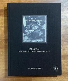 THE ALPHABET OF SPRITUAL EMPTINESS BOOKS ON BOOKS 10
