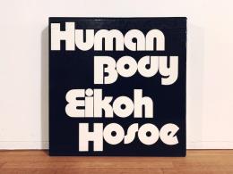 細江英公作品集　Human Body