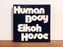 細江英公作品集　Human Body