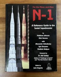 N-1 For the Moon and Mars  A Reference Guide to the Soviet superbooster