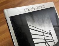 EIKOH HOSOE MASTER OF PHOTOGRAPHY（署名入）
