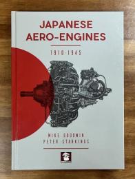 JAPANESE AERO-ENGINES 1910-1945 （日本のエアロ・エンジン　英文）