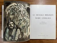 LE MESSAGE BIBLIQUE MARC CHAGALL (マルク・シャガール　オリジナルリトグラフ１図付）