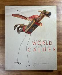 THE WORLD of ALEXANDER CALDER（アレクダンダー・カルダー）