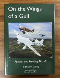 On the Wings of a Gull Percival and Hunting Aircraft