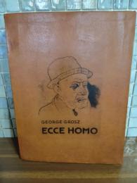 Ecce Homo　ジョージ・グロス（ゲオルゲ・グロッス）