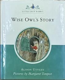 Little Grey Rabbit Wise Owl’s Story