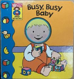 Busy， Busy Baby