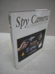 Spy Camera ACENTURY OF DETECTIVE AND SUBMINIATURE CAMERAS