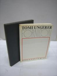 TOMI UNGERER FORNICON　（トミー・アンゲラー/トミー・ウンゲラー）　（洋書）