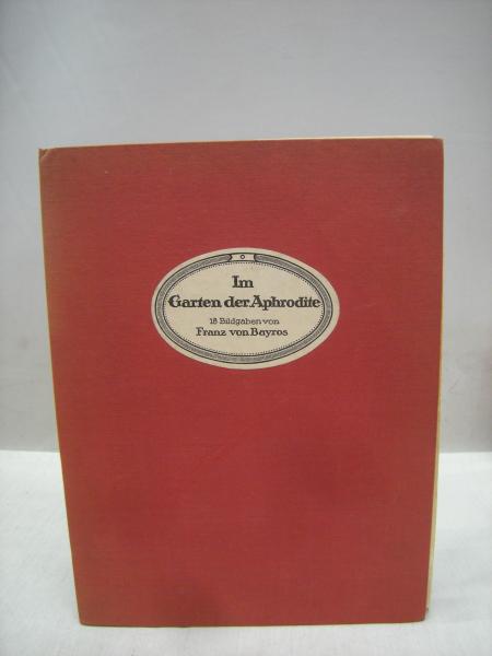 Im Garten Der Aphrodite (洋書)(Franz Von Bayros) / 古本、中古本、古書籍の通販は「日本の古本屋」
