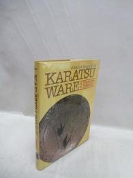 KARATSU WARE A Tradition of Diversity