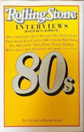 ローリング・ストーン/インタヴューズ : 80S
