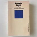 Basaglia Scritti Vol. 2, 1968-1980 : Dall'apertura del manicomio alla nuova legge sull'assistenza psichiatrica