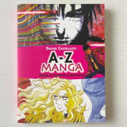 A-Z manga. Guida al fumetto giapponese