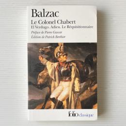 Le Colonel Chabert suivi de trois nouvelles