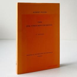Taxe Der Streichinstrumente. Anleitung Zur Einschätzung Von Geigen, Violen,Violoncelli, Kontrabässen usw. Nach Herkunft Und Wert. 15.Auflage