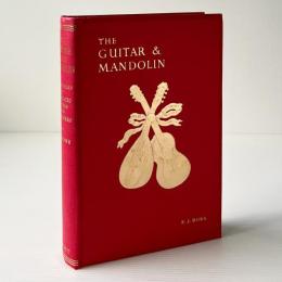 The Guitar and Mandolin: Biographies of Celebrated Players and Composers