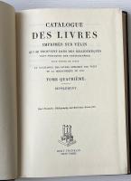 Catalogue des Livres Imprimés sur Vélin de la Bibliothèque du Roi Vol.1.5.6 + Catalogue des livres imprimes sur velin qui se trouvent dans des bibliotheques tant publiques que particulieres pour servir de suite Vol.2.4