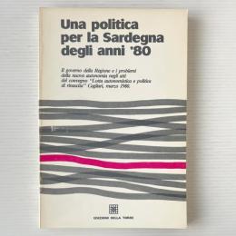 Una politica per la Sardegna degli anni '80