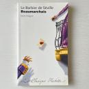 Le Barbier de Séville ou la précaution inutile - Comédie en quatre actes en prose