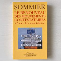 Le renouveau des mouvements contestataires à l'heure de la mondialisation