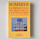 Le renouveau des mouvements contestataires à l'heure de la mondialisation