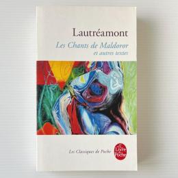 Les Chants de Maldoror et autres textes