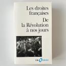 Les Droites françaises: De la révolution à nos jours