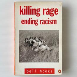 Killing Rage: Ending Racism