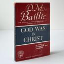 God Was in Christ: An Essay on Incarnation and Atonement