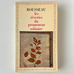 Les reveries du promeneur solitaire