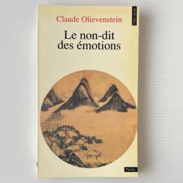 Le non-dit des émotions