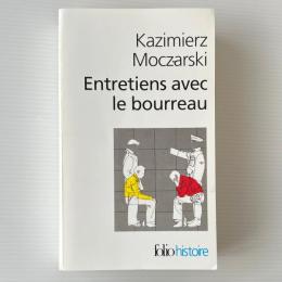Entretiens Avec Le Bourreau