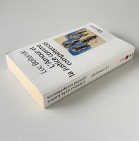 L'amour et la justice comme compétences : trois essais de sociologie de l'action