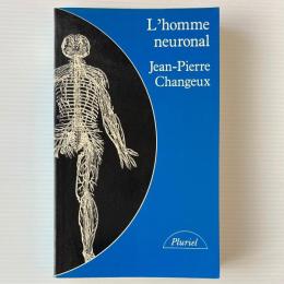 L'homme neuronal