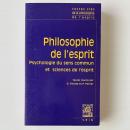 Philosophie de l'esprit : tome 1 Psychologie du sens commun et sciences de l'esprit