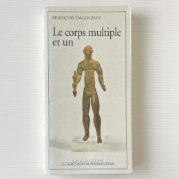 Le corps multiple et un