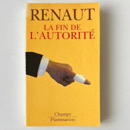 La fin de l'autorité