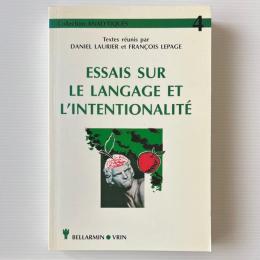 Essais sur le language et l'intentionalité