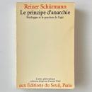 Le Principe d'anarchie: Heidegger et la question de l'agir